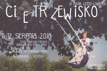 Zespół Pieśni i Tańca „Śląsk” zaprasza na IX piknik leśno-łowiecki „Cietrzewisko”