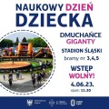  Naukowy Dzień Dziecka na Stadionie Śląskim 